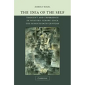 The Idea of the Self: Thought and Experience in Western Europe Since the Seventeenth Century
