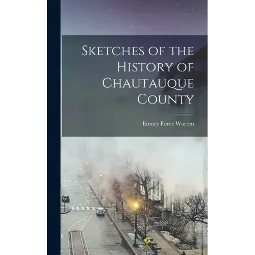 Sketches of the History of Chautauque County
