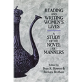 Reading and Writing Women's Lives: A Study of the Novel of Manners