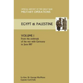 Military Operations Egypt & Palestine Vol I.Official History of the Great War Other Theatres