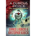 A Dubious Device: The Nanobot Terror