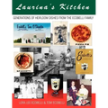 Laurina's Kitchen: Generations of Heirloom Dishes from the Ecobelli Family