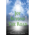 Joy Beyond the Road