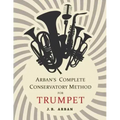 Arban's Complete Conservatory Method for Trumpet