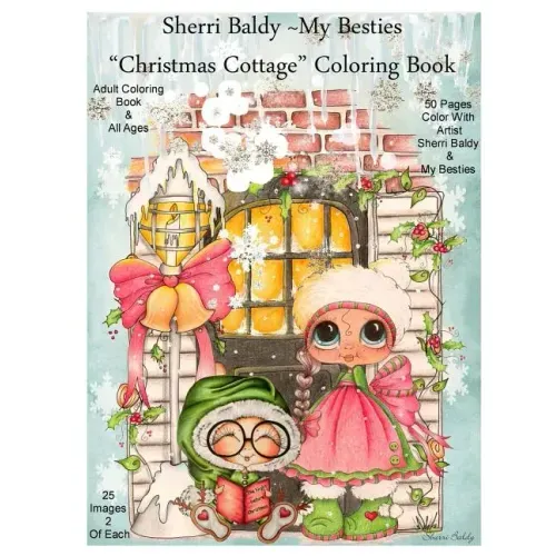 Sherri Baldy My Besties Christmas Cottage Coloring Book