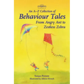 An A-Z Collection of Behaviour Tales: From Angry Ant to Zestless Zebra