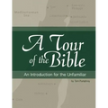 A Tour of the Bible: An Introduction for the Unfamiliar