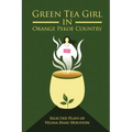 Green Tea Girl in Orange Pekoe Country