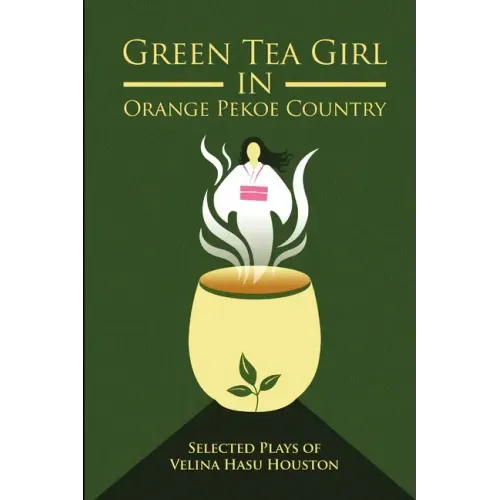 Green Tea Girl in Orange Pekoe Country
