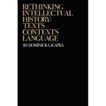 Rethinking Intellectual History: Texts, Contexts, Language