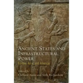 Ancient States and Infrastructural Power: Europe, Asia, and America