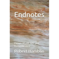 Endnotes: Poems of Old Age and Remembrance