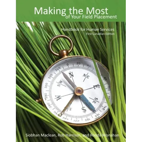 Making the Most of Your Field Placement: Handbook for Human Services