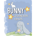 Bunny Coloring Book For Kids: Rabbit Coloring Pages For Children with Funny and Simple Images