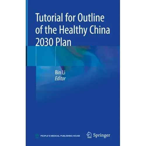 Tutorial for Outline of the Healthy China 2030 Plan
