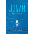Jonah: Beyond the Whale