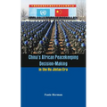 China's African Peacekeeping Decision-Making in the Hu Jintao Era