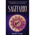Sagitario: La guía definitiva de un signo zodiacal sorprendente en la astrología