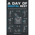 A Day of Digital Rest: An Interpretative Phenomenological Analysis