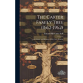 The Carter Family Tree (1662-1962): John Carter and Elizabeth (Hill) Carter Branch.