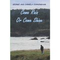 Come Rain or Come Shine