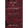 Scorn & Contempt: Poems for the fragile and broken