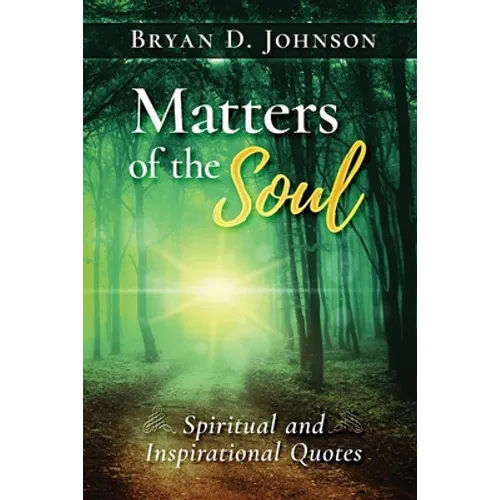 Matters of the Soul