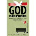 God Restores: Prayers & Promises for Restoration