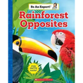Rainforest Opposites (Be an Expert!)