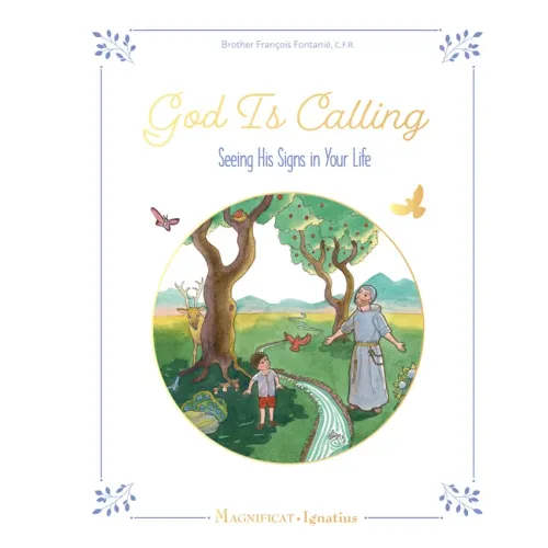 God Is Calling: Seeing His Signs in Your Life