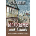 Breadcrumbs and Bombs: A Tangled Roots Historical Mystery