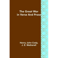The Great War in Verse and Prose