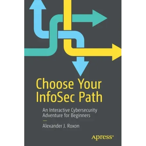 Choose Your Infosec Path: An Interactive Cybersecurity Adventure for Beginners