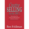Creative Selling for the 1990's