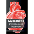 Myocarditis: Detection and Treatment