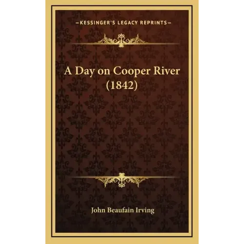 A Day on Cooper River (1842)