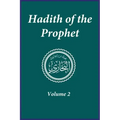 Hadith of the Prophet: Sahih Al-Bukhari: Volume 2