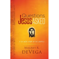 Questions Jesus Asked: A Six-Week Study in the Gospels