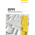 Bpm: Introducción a Gestión Orientada a Procesos: Business Process Management