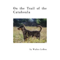 On the Trail of the Catahoula
