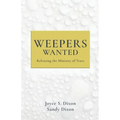 Weepers Wanted: Releasing the Ministry of Tears