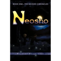 Neosho: Book One - The Neosho Chronicles