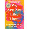 We Are Not Like Them