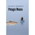 Pelagic Mania