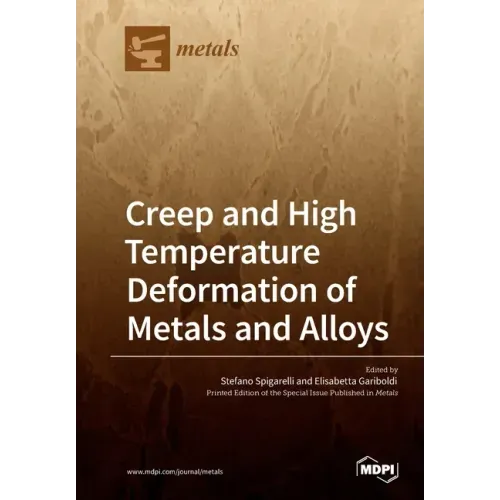 Creep and High Temperature Deformation of Metals and Alloys