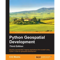 Python GeoSpatial Development, Third Edition