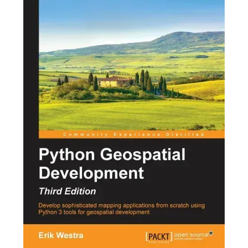 Python GeoSpatial Development, Third Edition