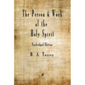 The Person and Work of The Holy Spirit