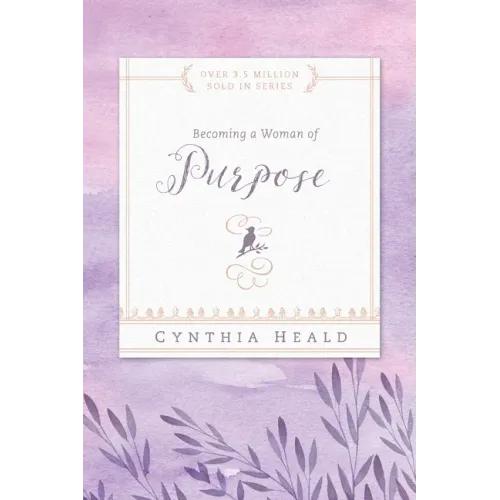 Becoming a Woman of Purpose