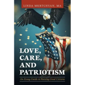 Love, Care, and Patriotism: An Essay Guide to Raising Good Citizens